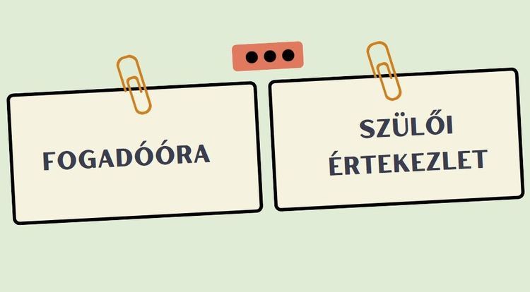 Szülői értekezlet és fogadóóra